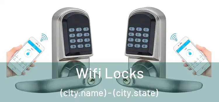  Wifi Locks (city.name) - (city.state)